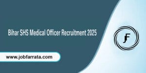 Medical Officer recruitment notification Bihar 2025