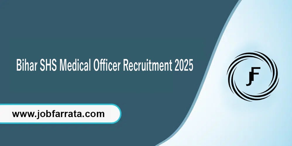 Medical Officer recruitment notification Bihar 2025