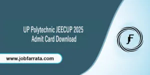 Download JEECUP 2025 Admit Card Online from Official Website