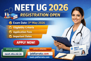 NEET UG 2026 registration open banner with exam date 3 May 2026, eligibility, application fee details and official links to neet.nta.nic.in, jobfarrata.com and tools.jobfarrata.com If you want a slightly shorter version for better image SEO balance: NEET UG 2026 registration open official exam date eligibility and fee details banner